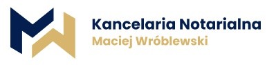 Kancelaria Notarialna Notariusz Maciej Wrblewski
